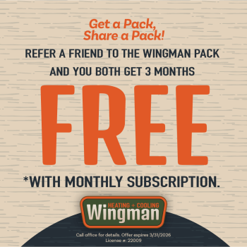 Refer a friend to Wingman Pack and you both get 3 months free with monthly subscription
